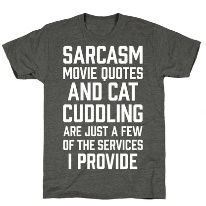 Sarcasm Movie Quotes and Cat Cuddling Unisex Triblend Tee