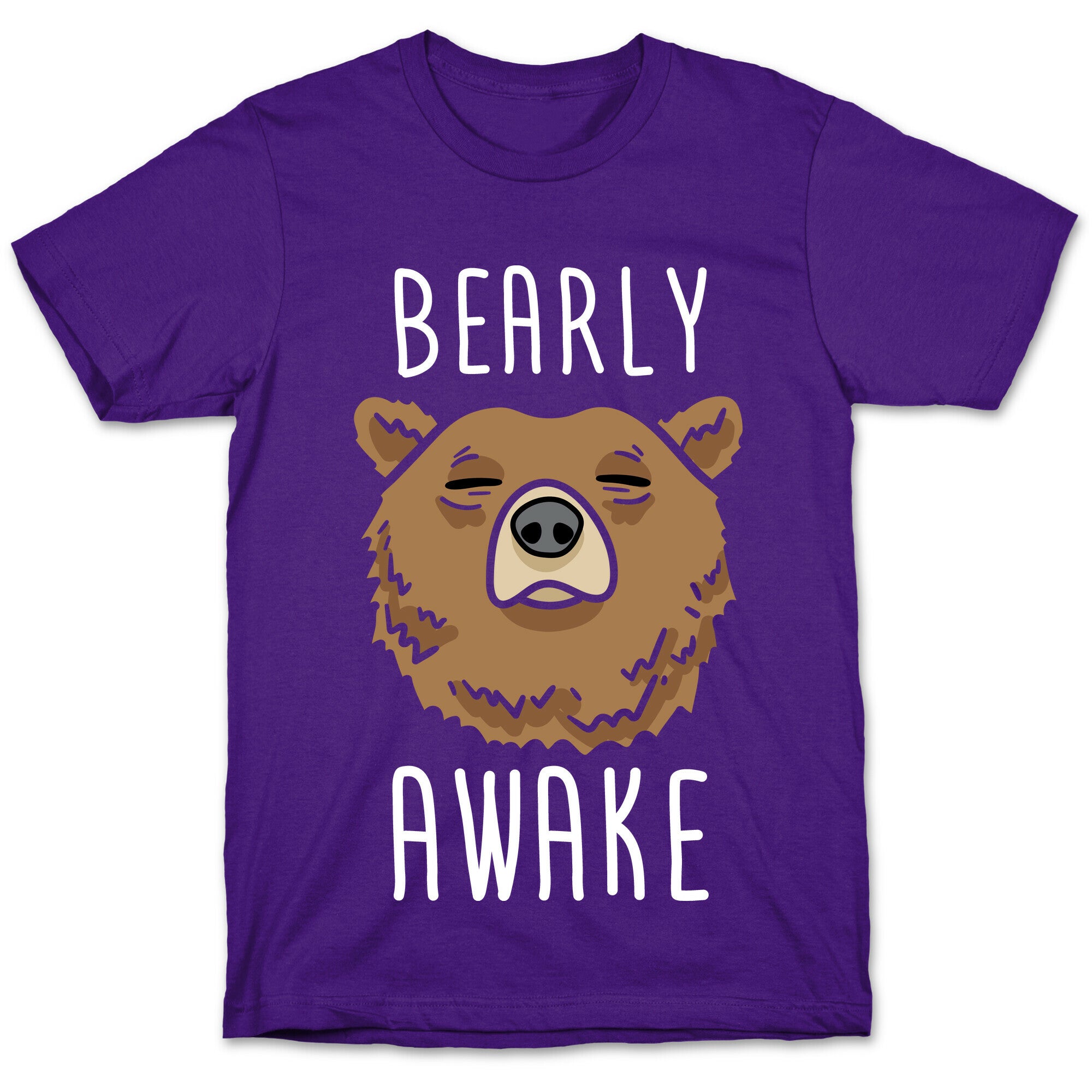 Bearly Awake T-Shirt