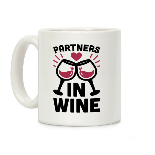 Partners In Wine Coffee Mug