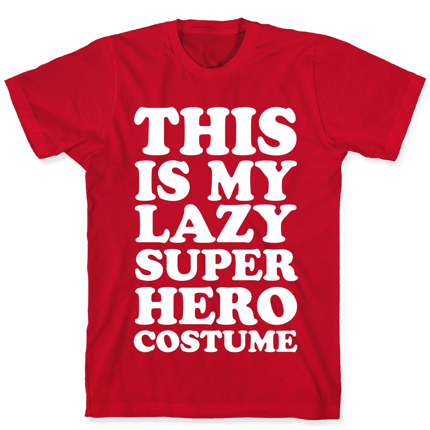 This Is My Lazy Superhero Costume T-Shirt