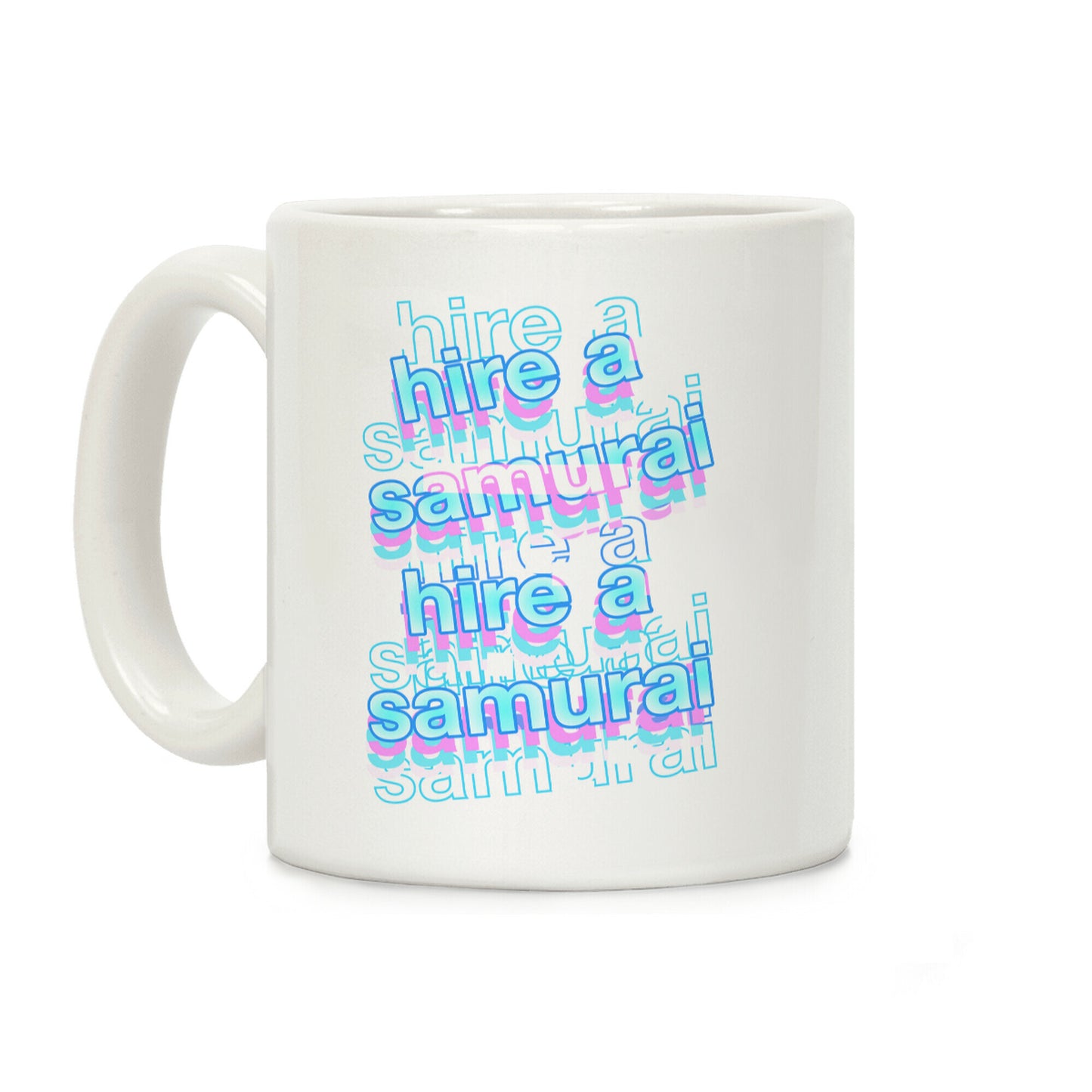 Hire A Samurai Coffee Mug