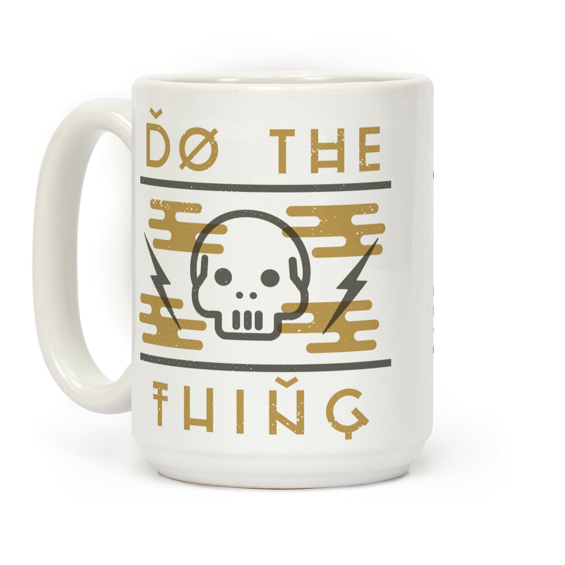 Do The Thing Coffee Mug