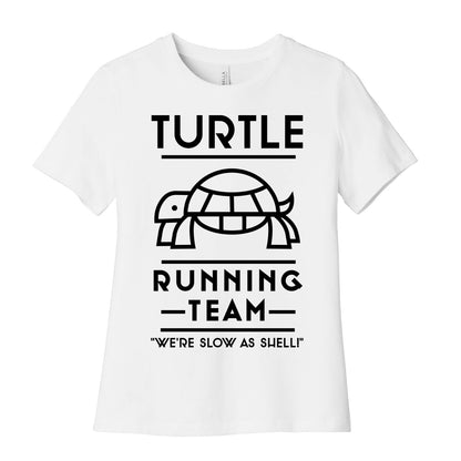 Turtle Running Team We're Slow As Shell Women's Cotton Tee