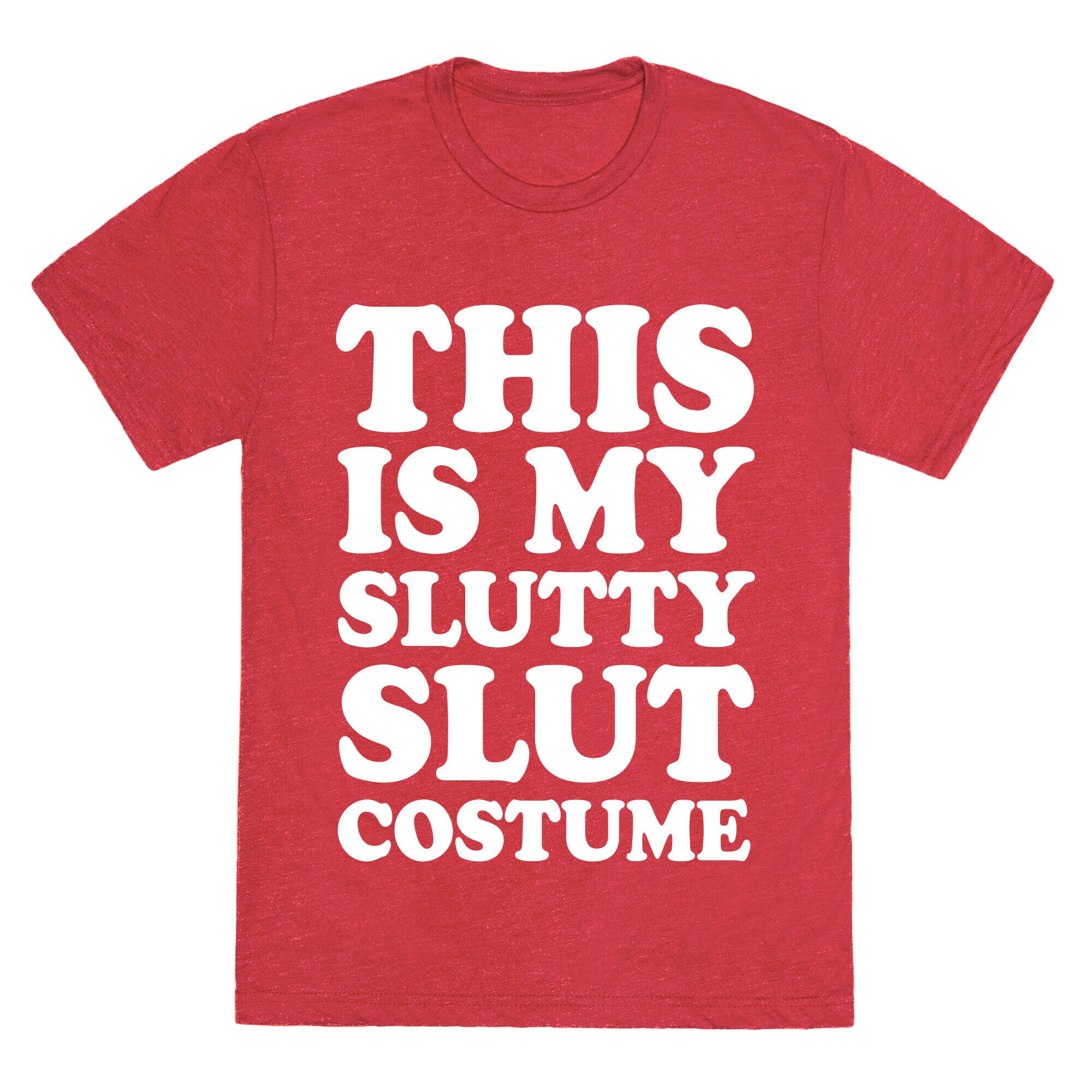 This Is My Slutty Slut Costume Unisex Triblend Tee