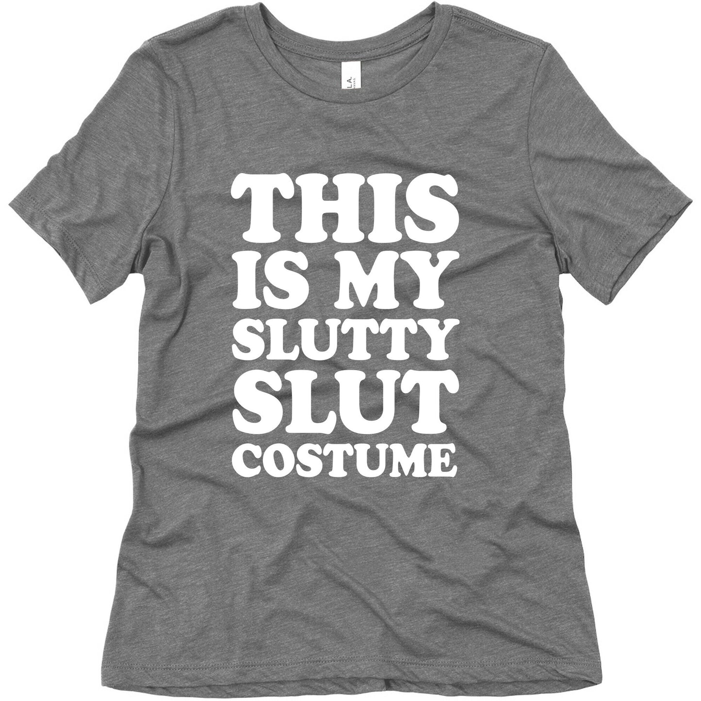 This Is My Slutty Slut Costume Women's Triblend Tee