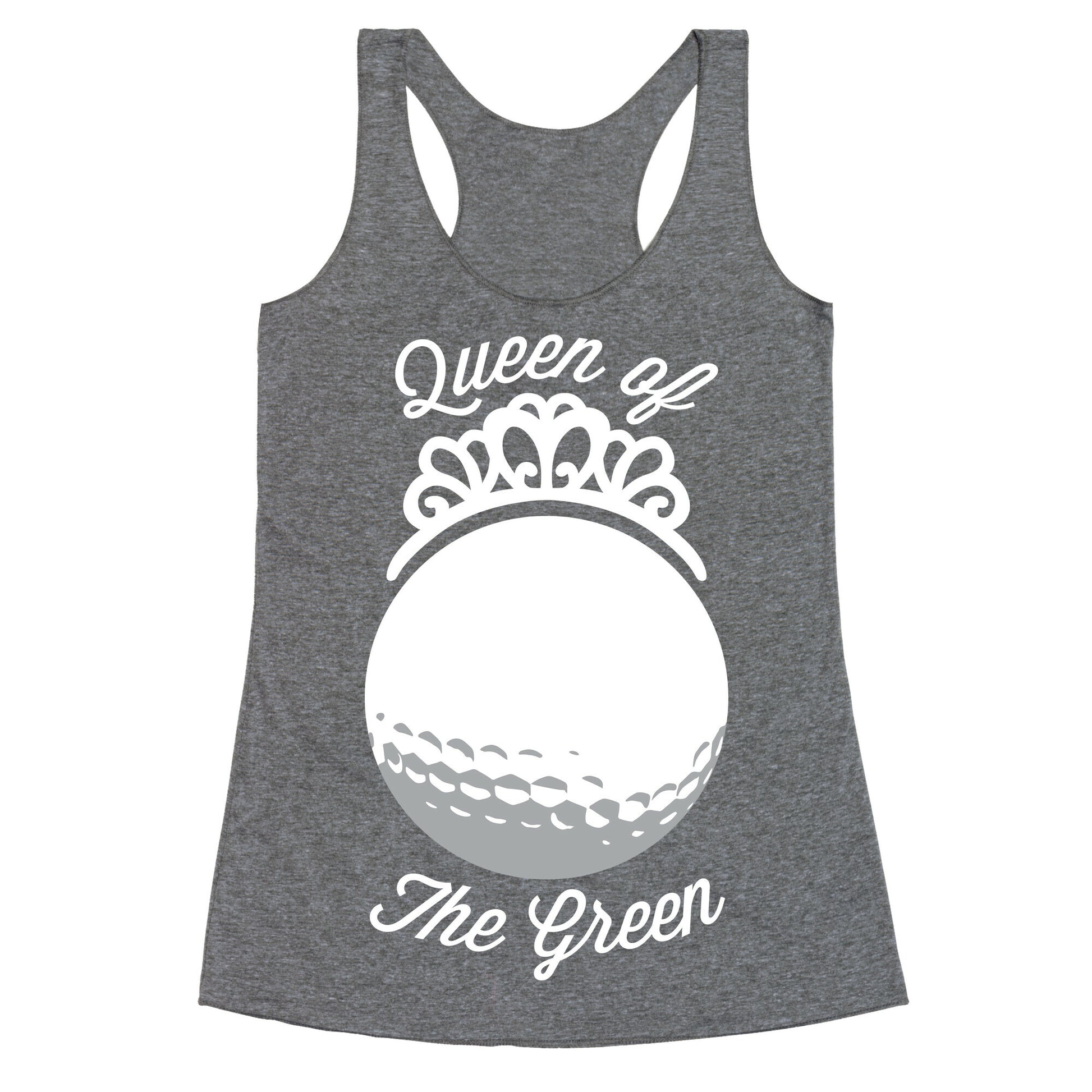 Queen Of The Green (Golf) Racerback Tank