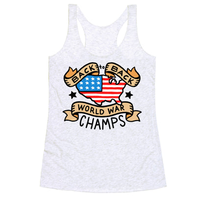 Back to Back World War Champs Racerback Tank