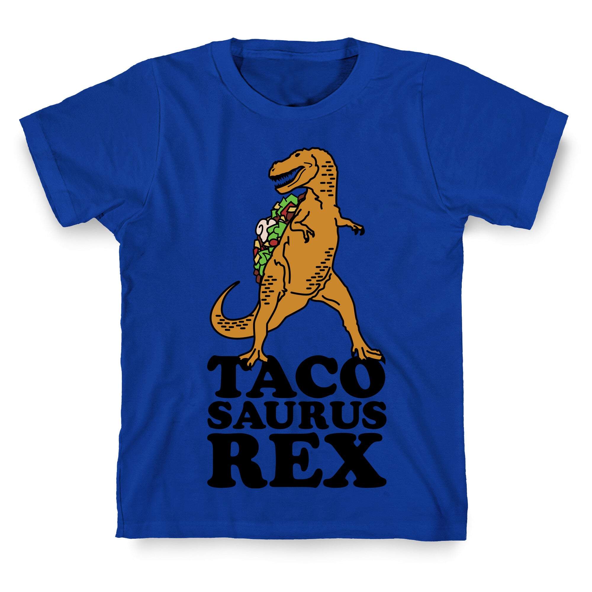 Tacosaurus Rex T-Shirt