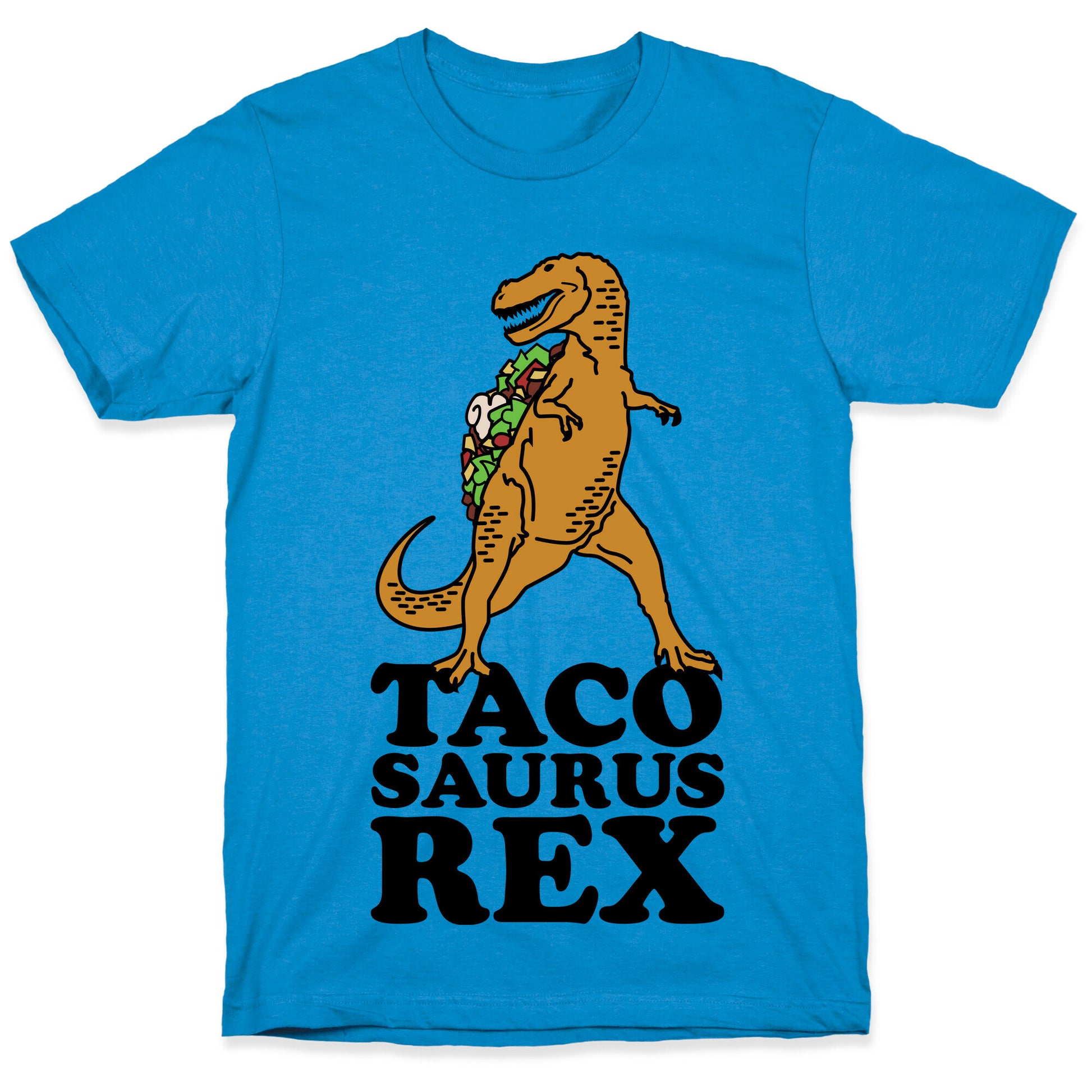 Tacosaurus Rex T-Shirt