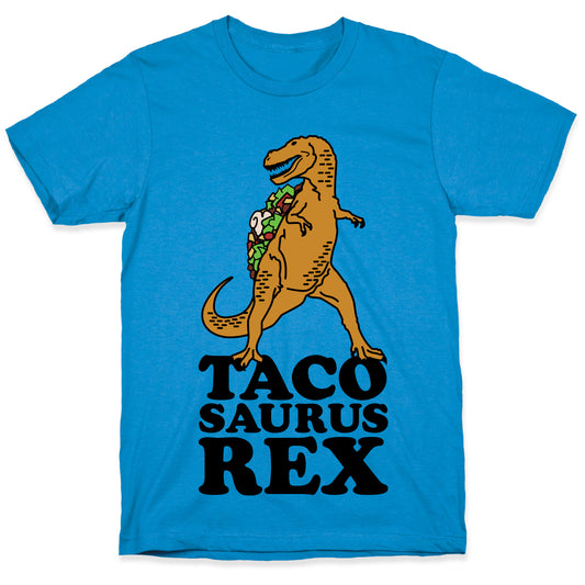 Tacosaurus Rex T-Shirt