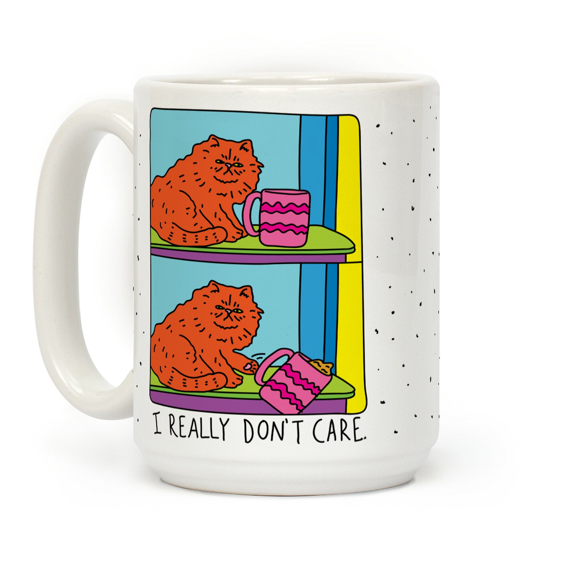 I Really Don't Care Cat Coffee Mug
