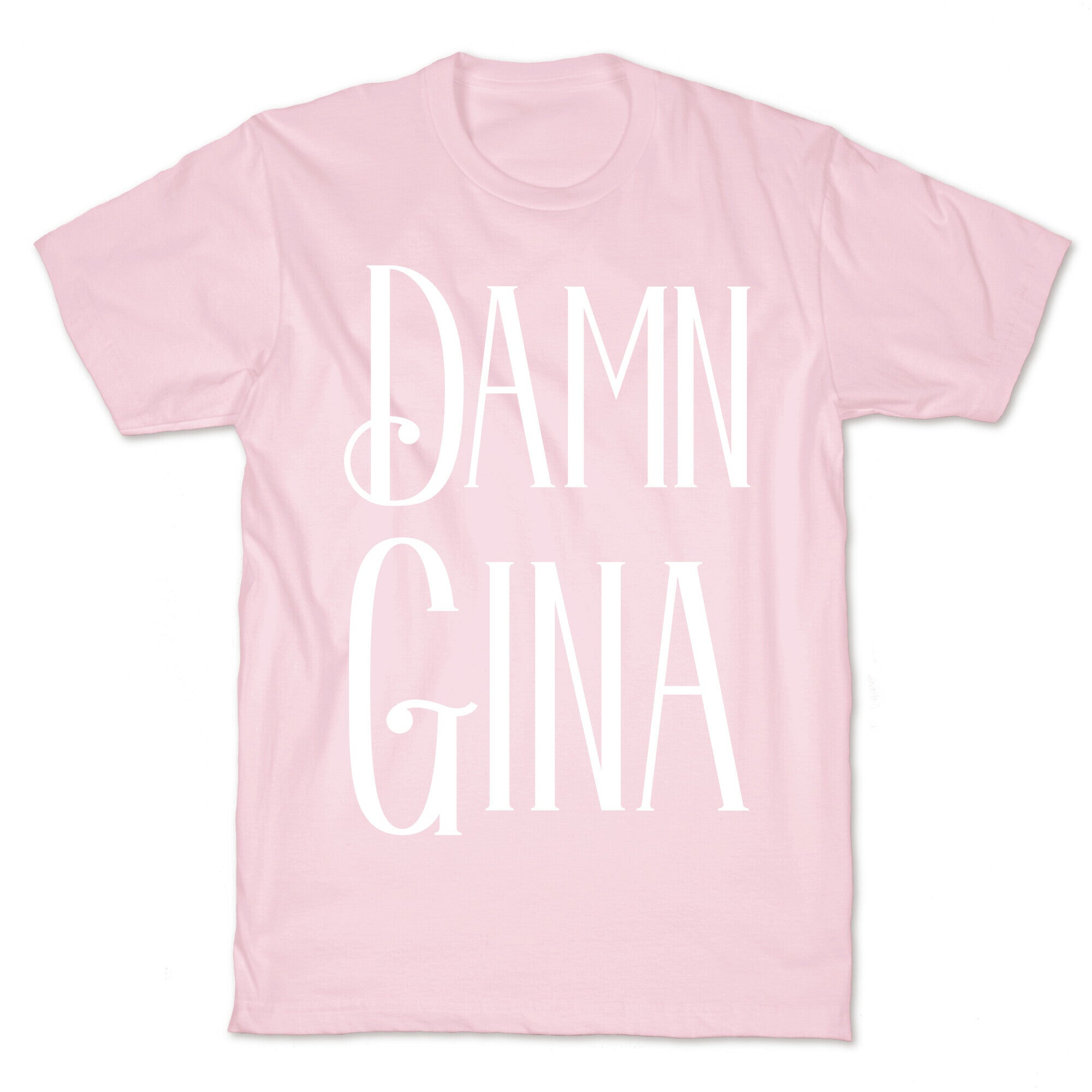 Damn Gina T-Shirt