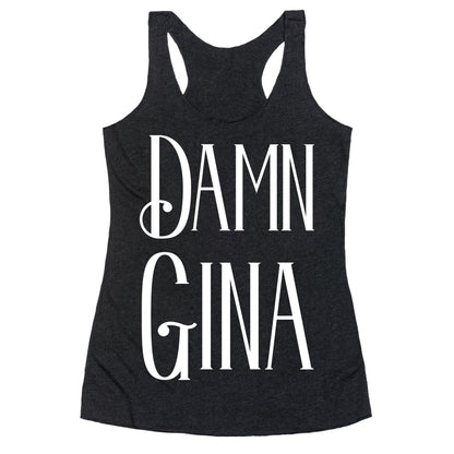 Damn Gina Racerback Tank