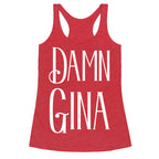 Damn Gina Racerback Tank