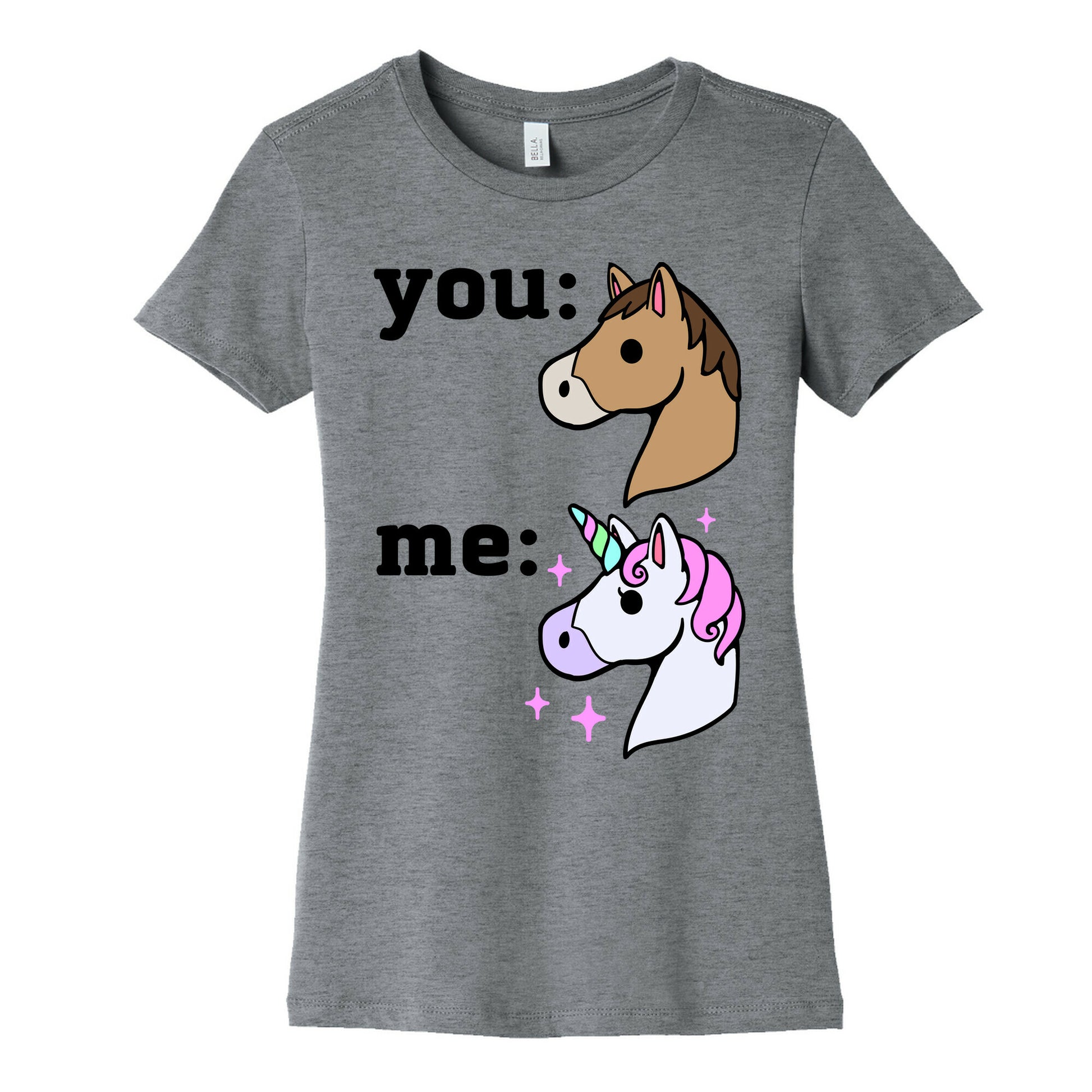 You: Horse Me:Unicorn Women's Cotton Tee