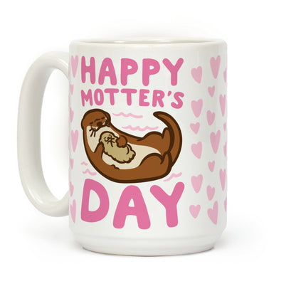 Happy Motter's Day Coffee Mug
