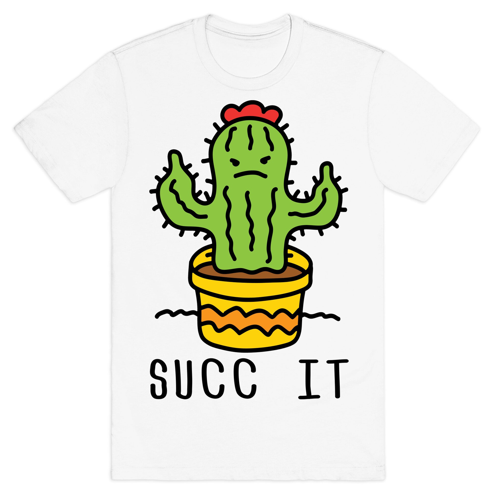 Succ It Cactus T-Shirt