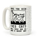 Have You Seen This Cat Coffee Mug