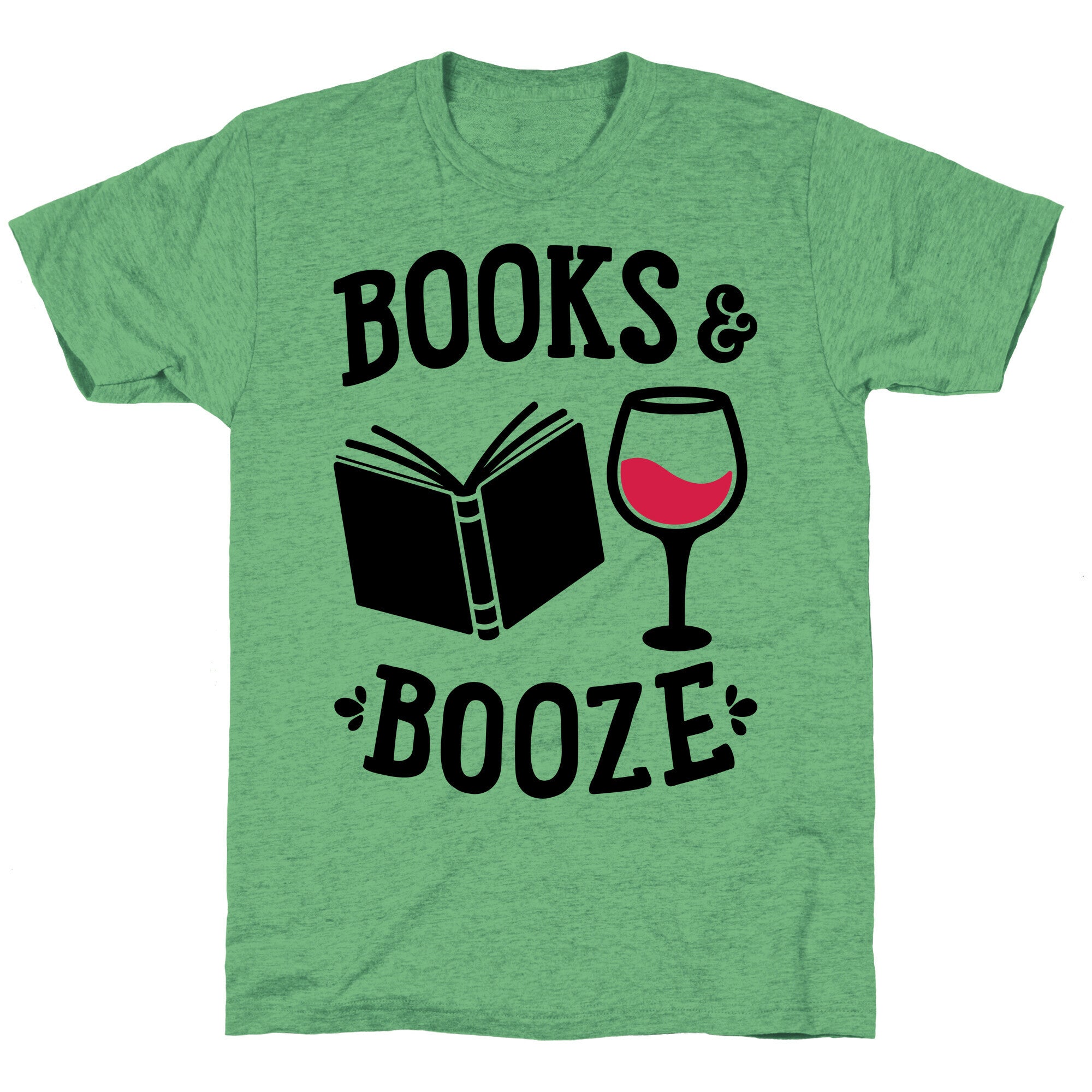 Books & Booze Unisex Triblend Tee
