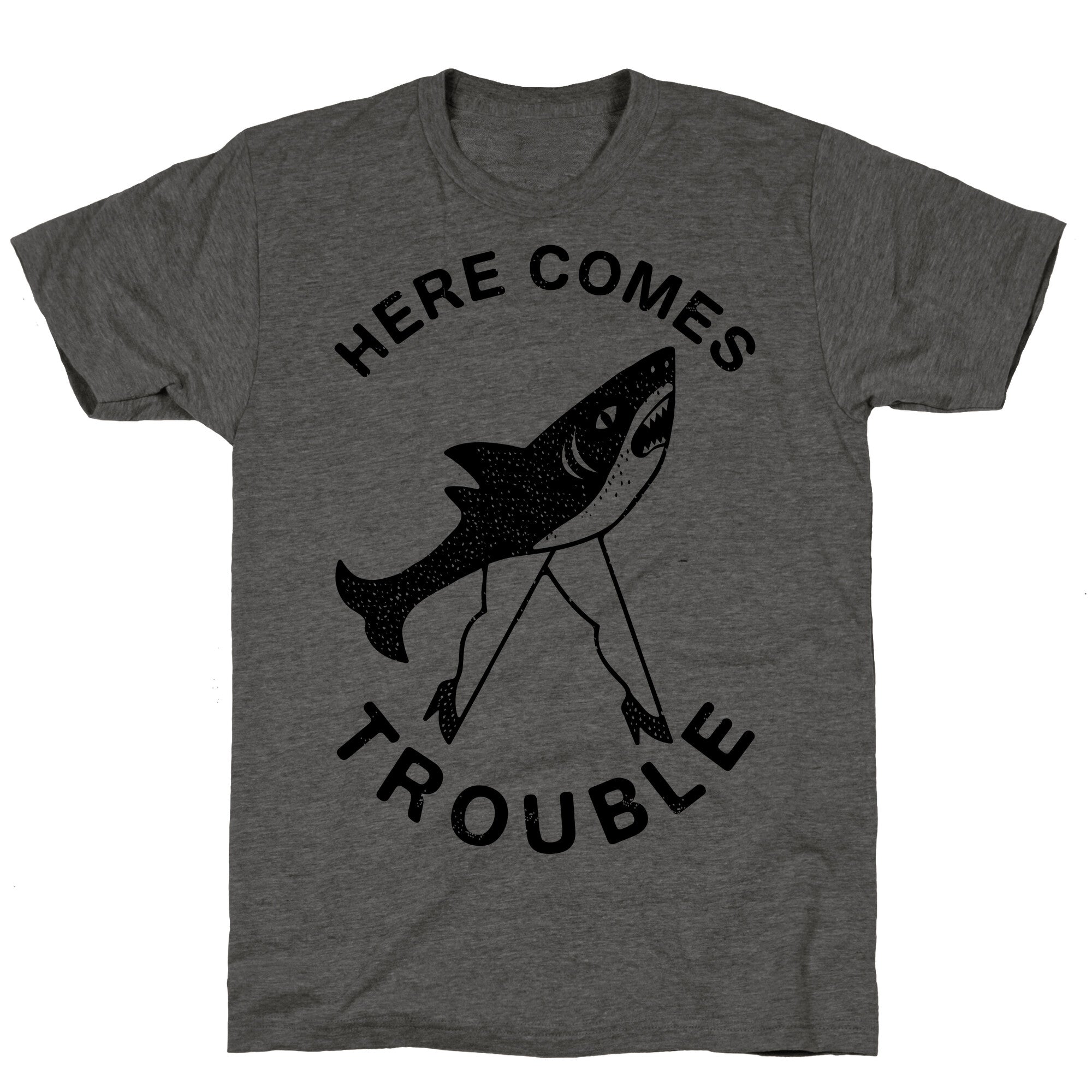 Here Comes Trouble Unisex Triblend Tee
