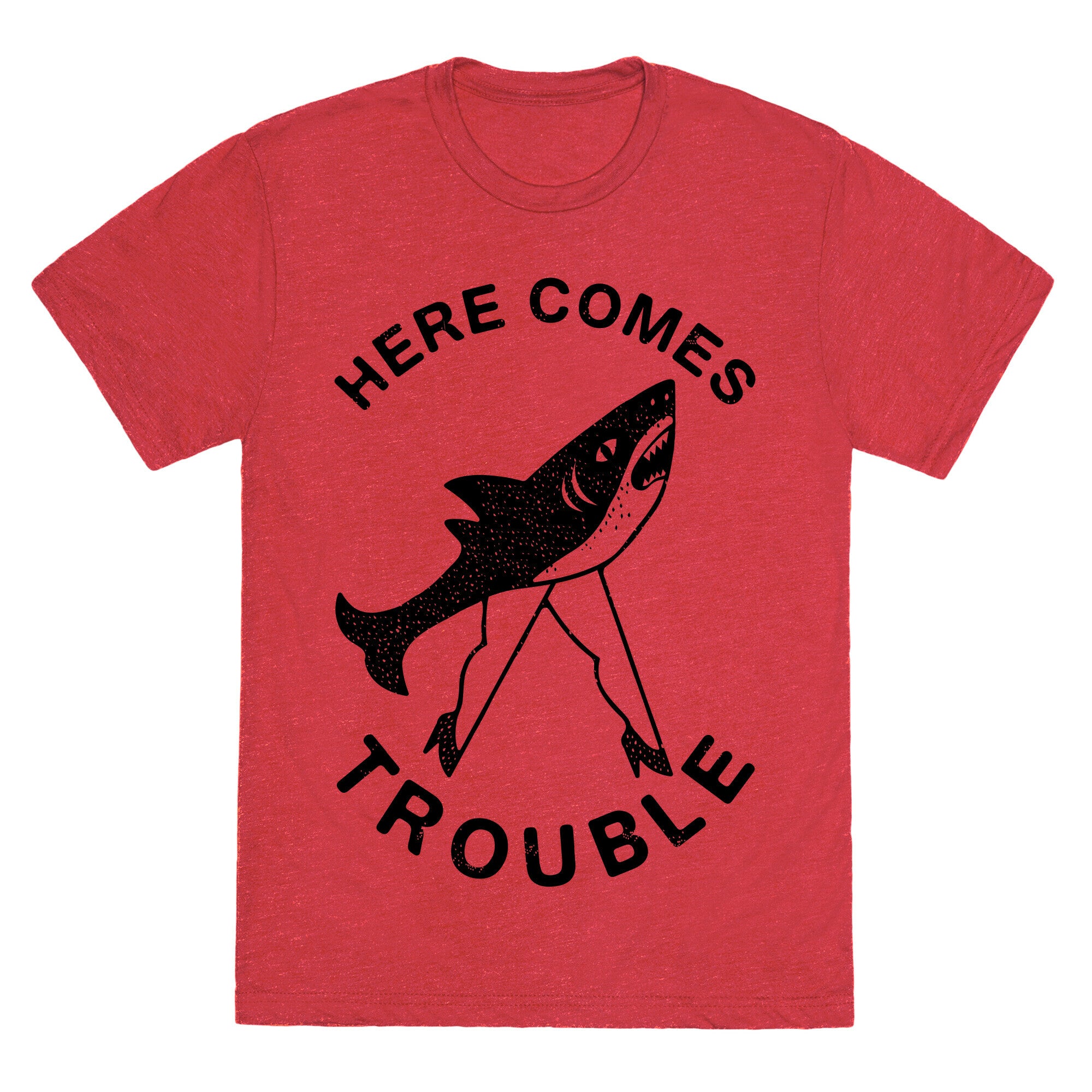 Here Comes Trouble Unisex Triblend Tee