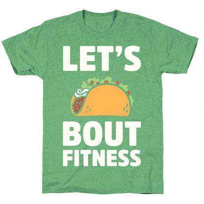 Let's Taco Bout Fitness Unisex Triblend Tee