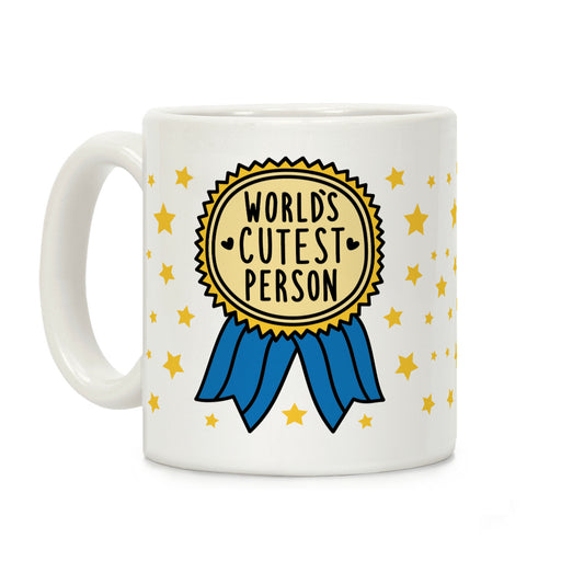 World's Cutest Person Coffee Mug