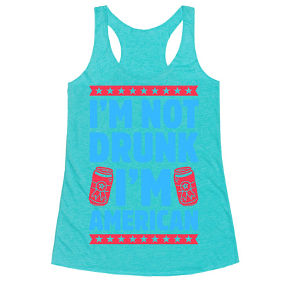 I'm Not Drunk I'm American Racerback Tank