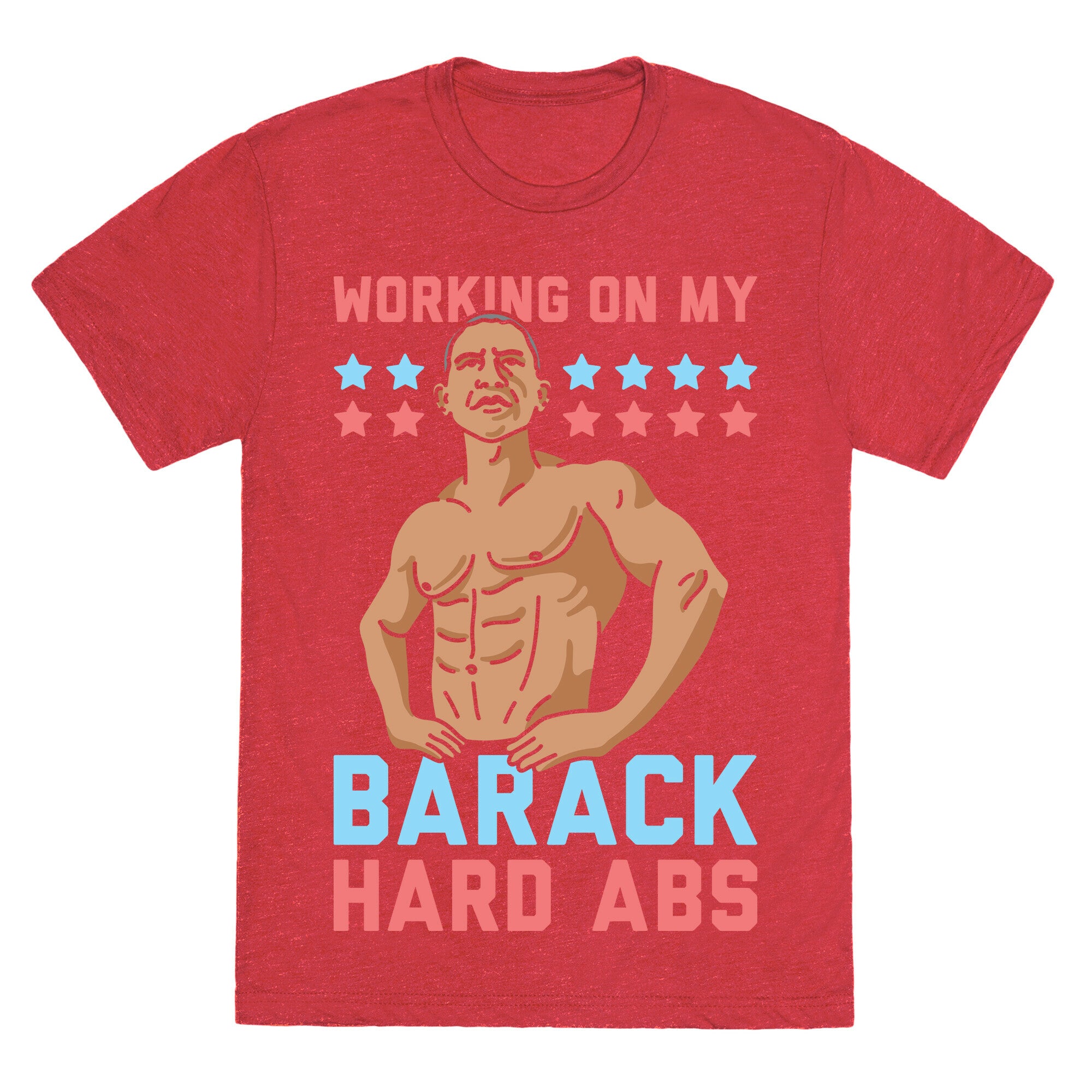 Working On My Barack Hard Abs Unisex Triblend Tee