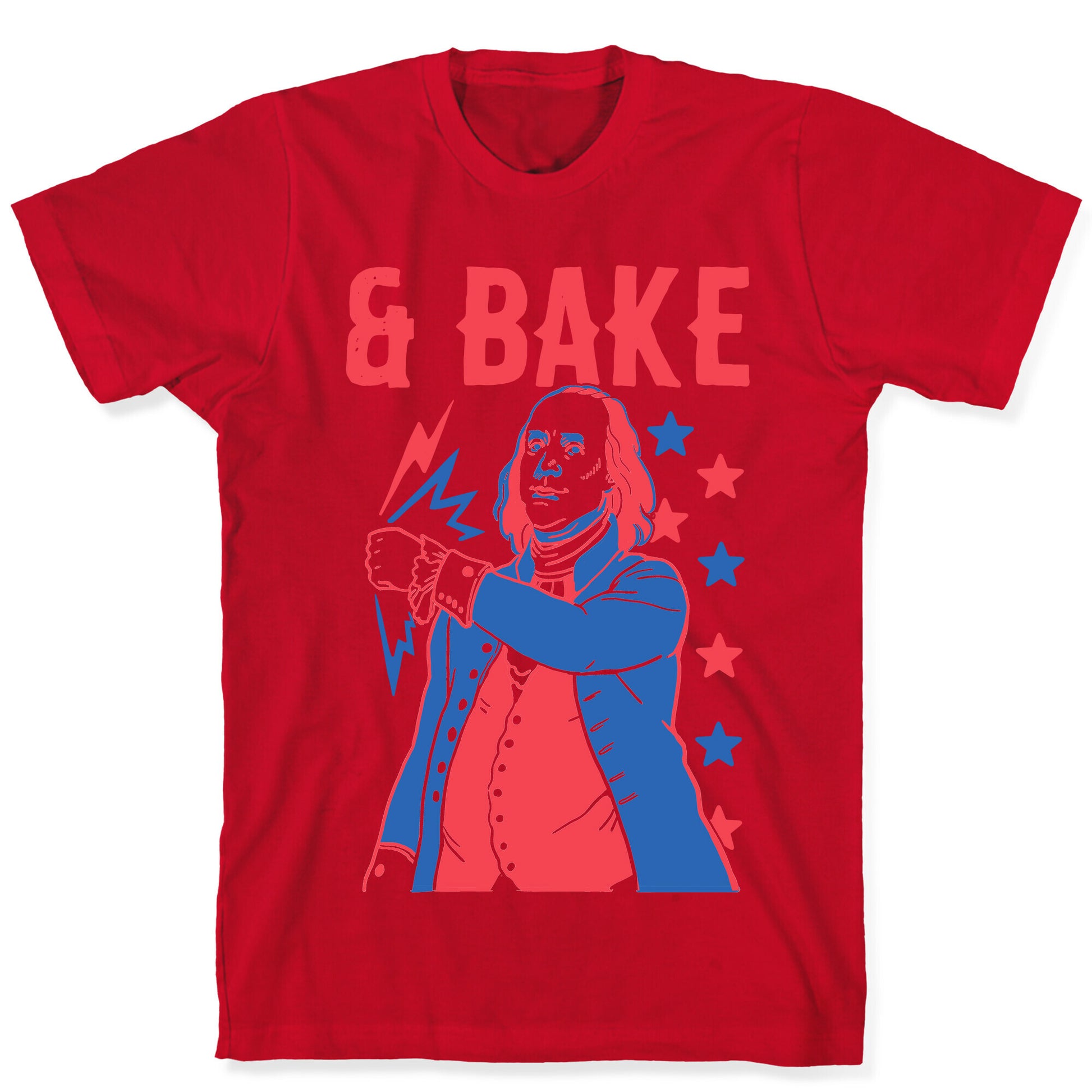 Shake & Bake: Benjamin Franklin T-Shirt