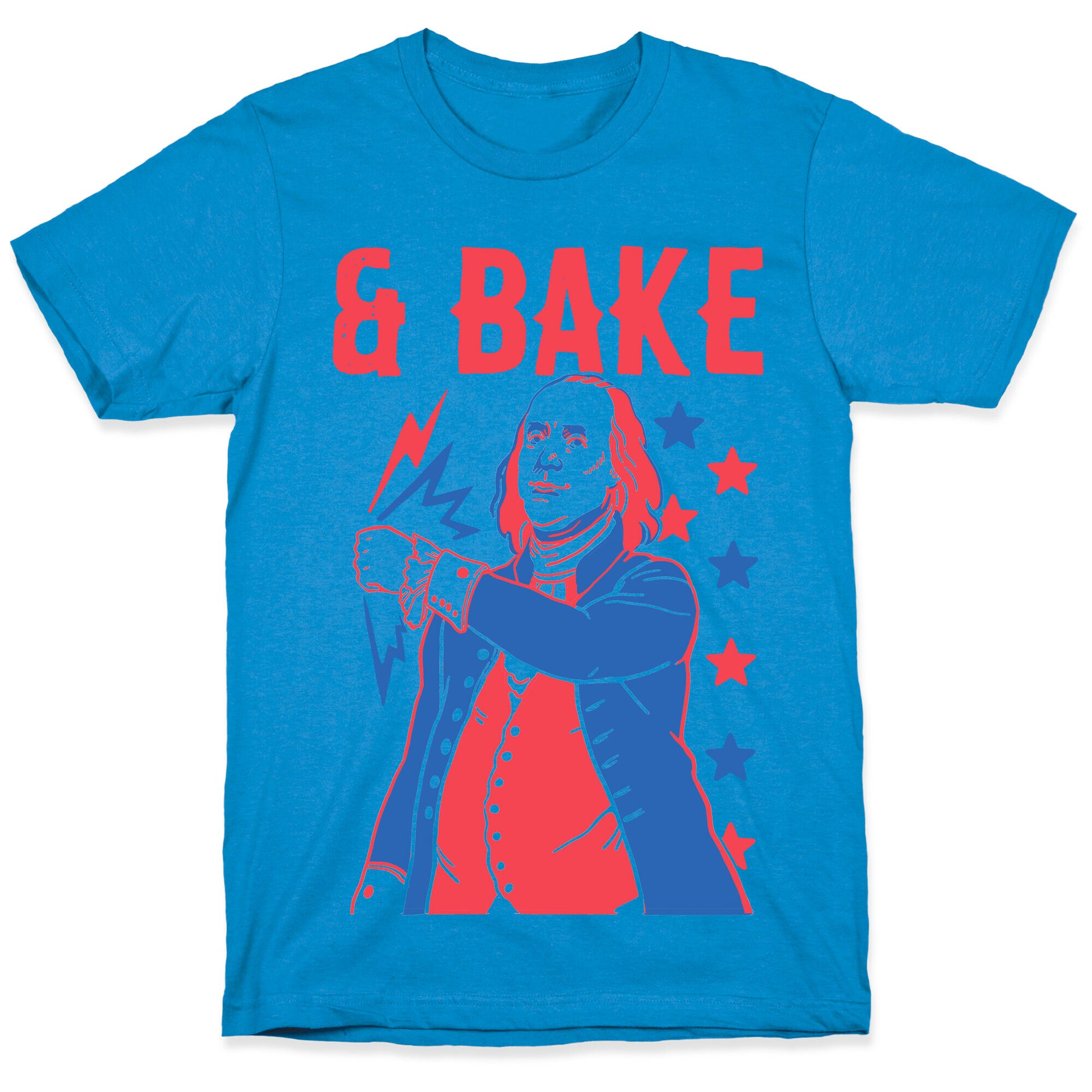 Shake & Bake: Benjamin Franklin T-Shirt