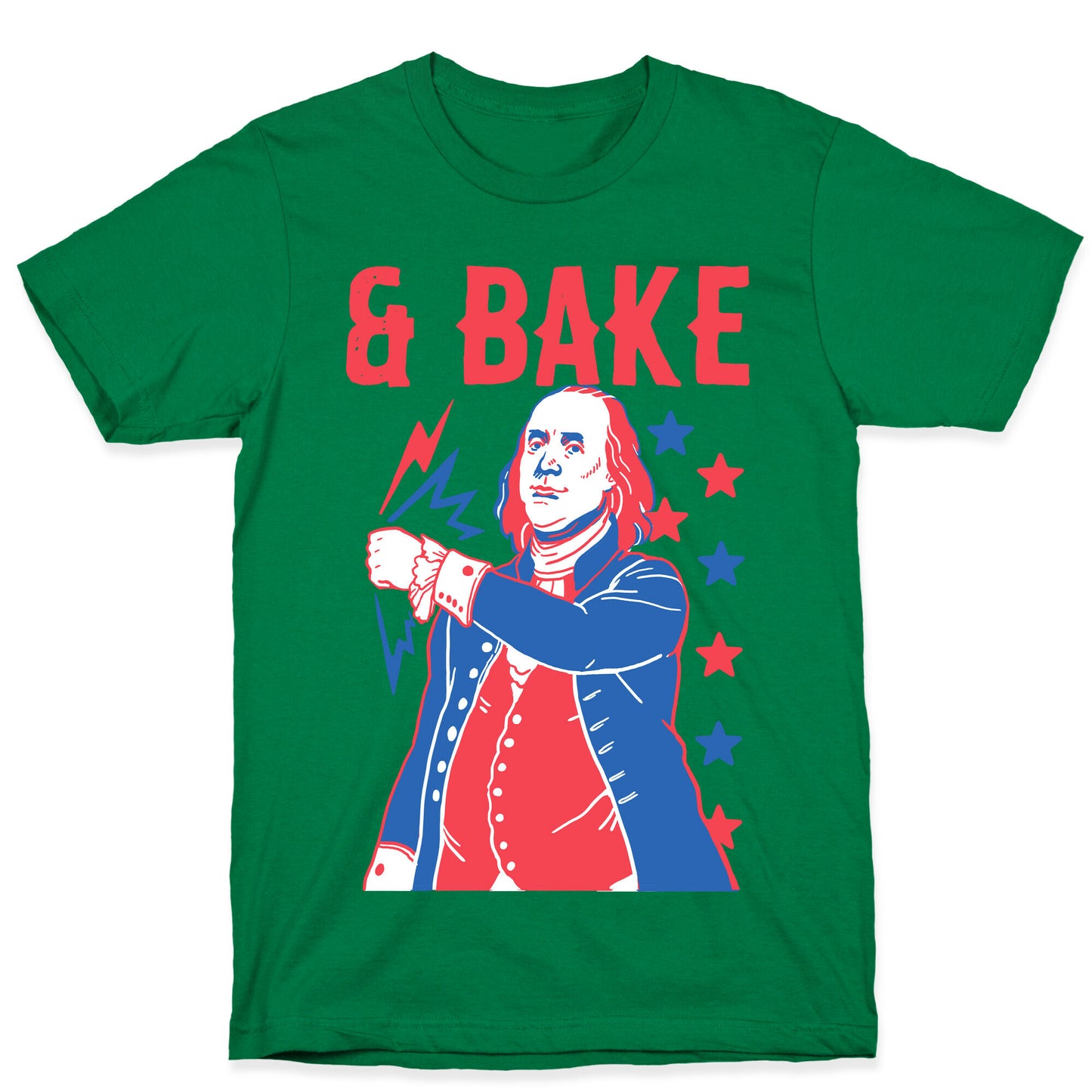 Shake & Bake: Benjamin Franklin T-Shirt