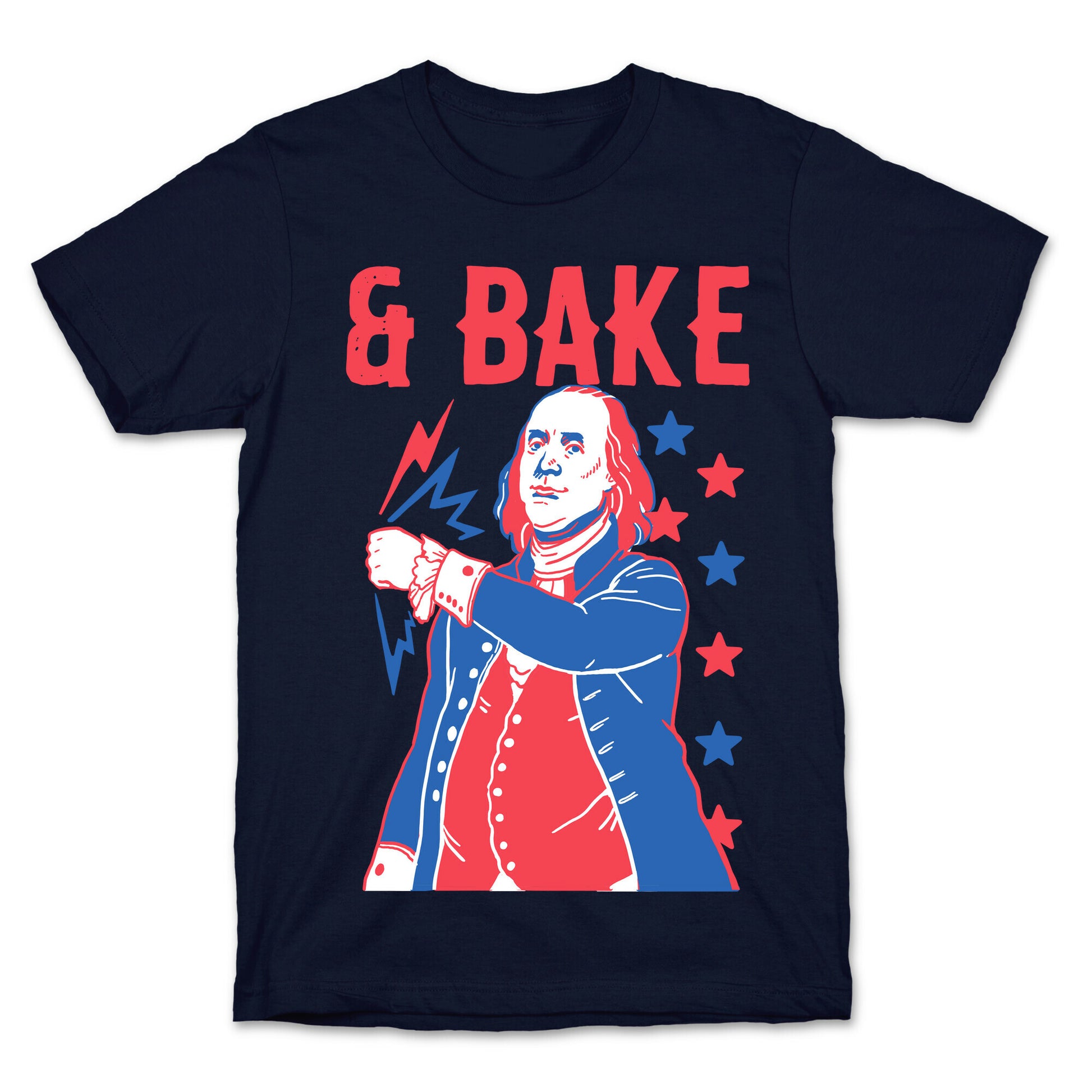 Shake & Bake: Benjamin Franklin T-Shirt