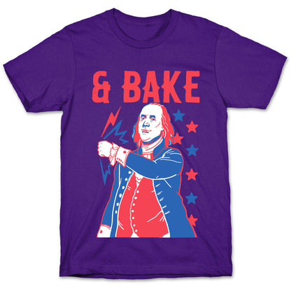 Shake & Bake: Benjamin Franklin T-Shirt