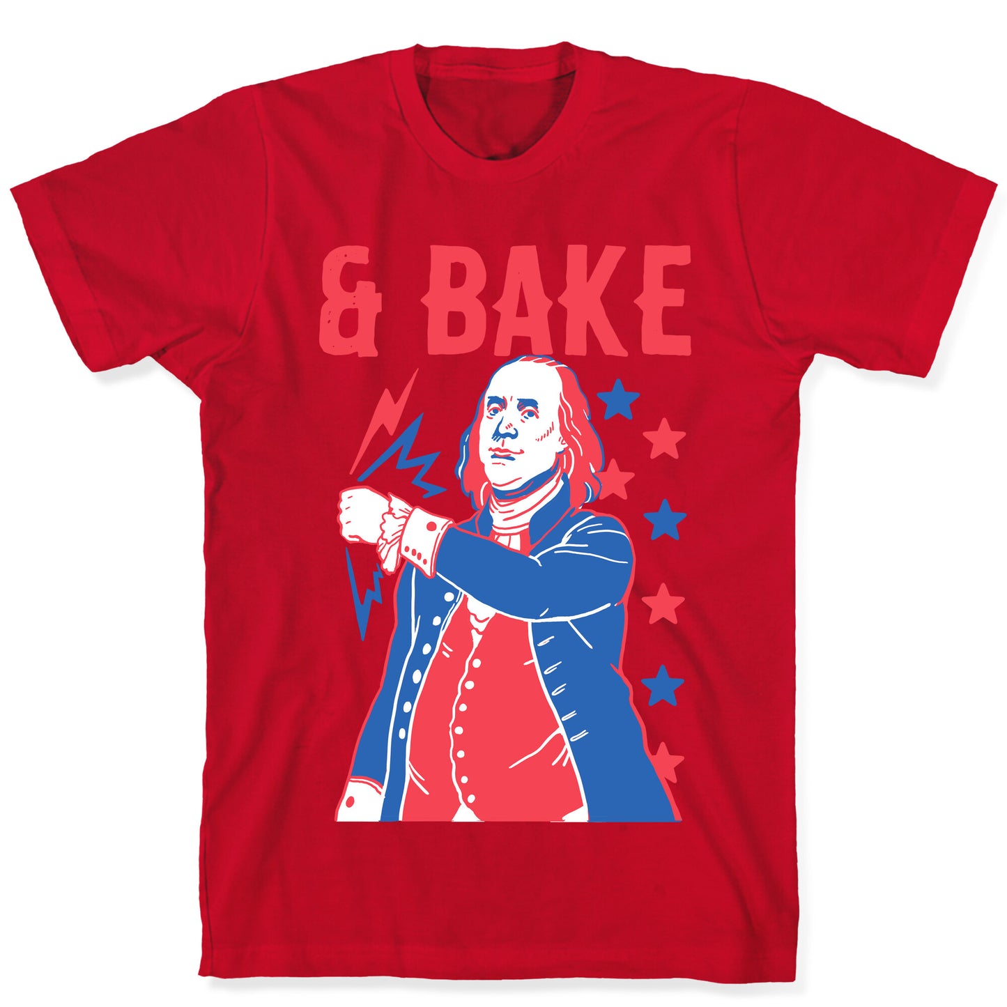 Shake & Bake: Benjamin Franklin T-Shirt