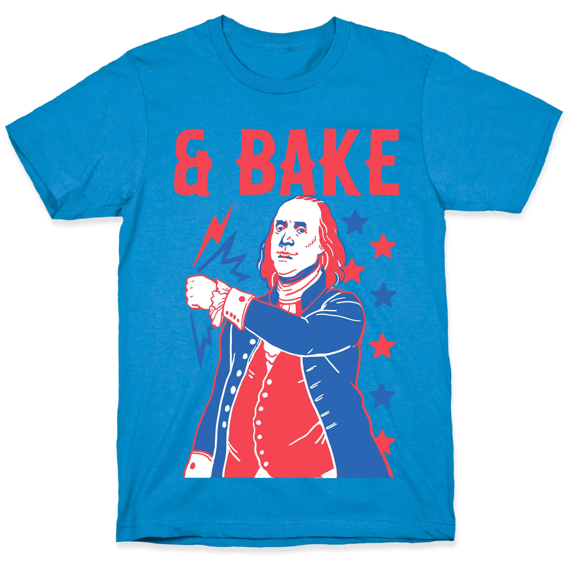 Shake & Bake: Benjamin Franklin T-Shirt