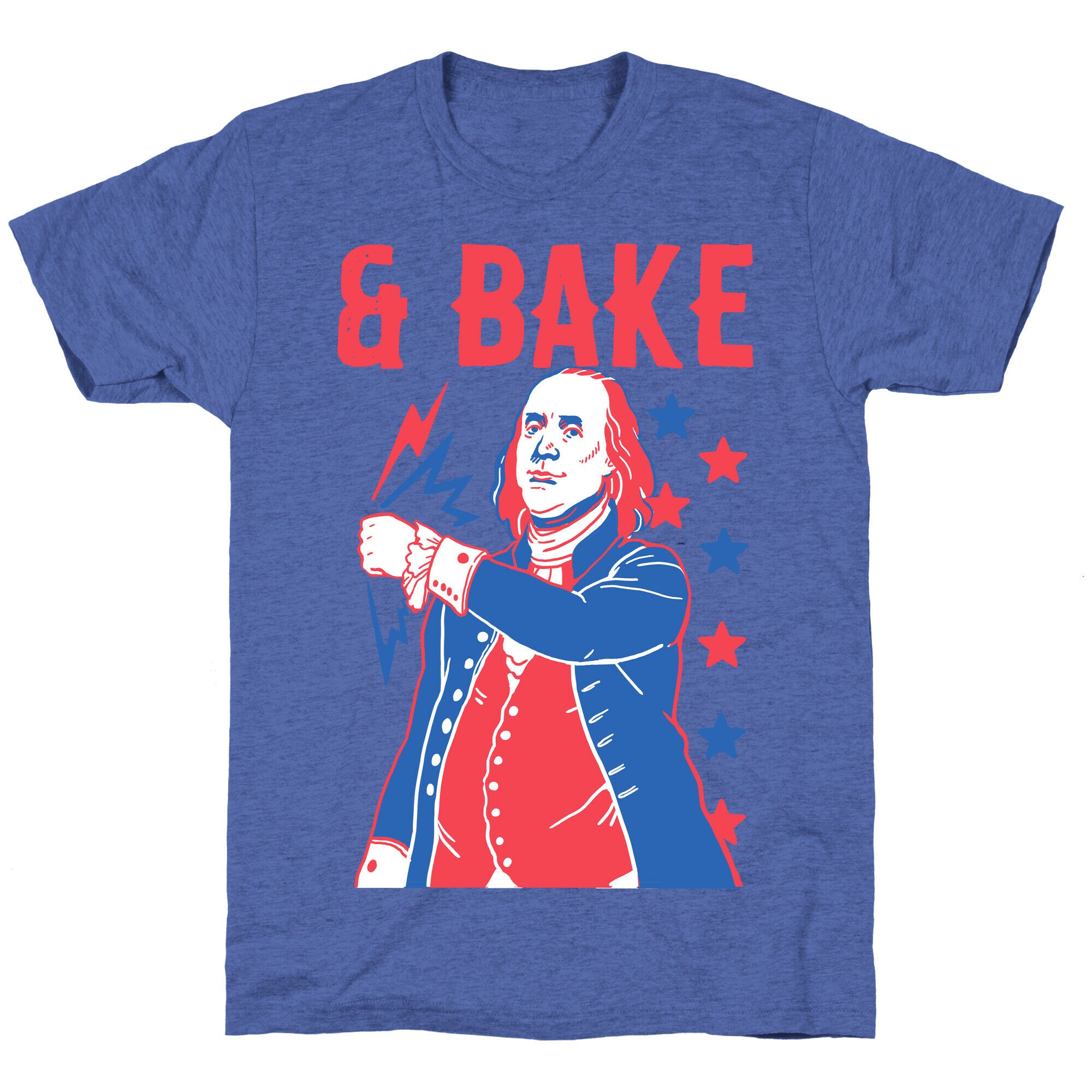Shake & Bake: Benjamin Franklin Unisex Triblend Tee