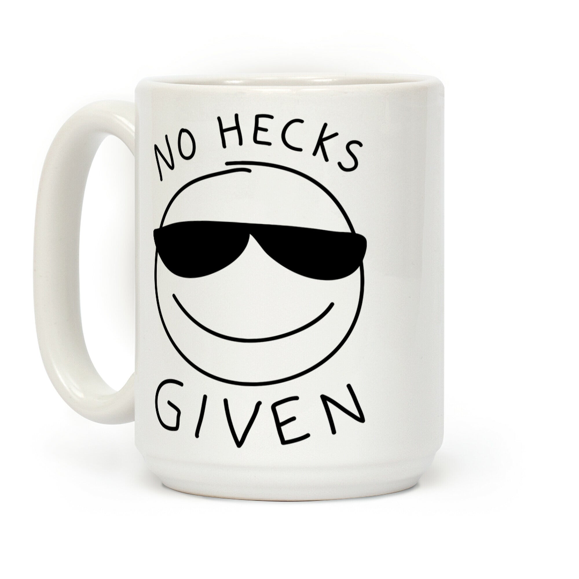 No Hecks Given Coffee Mug