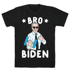 Bro Biden T-Shirt