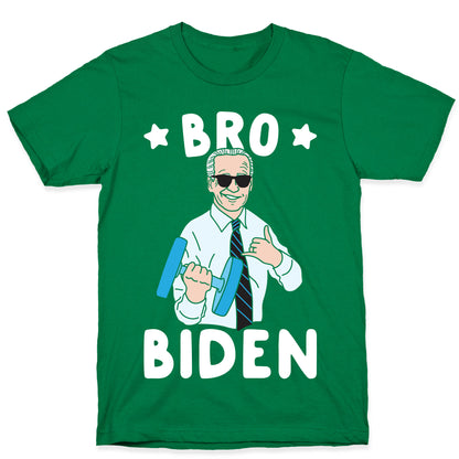 Bro Biden T-Shirt