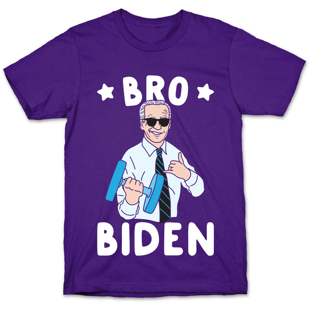 Bro Biden T-Shirt