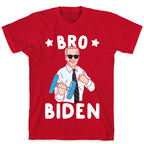 Bro Biden T-Shirt
