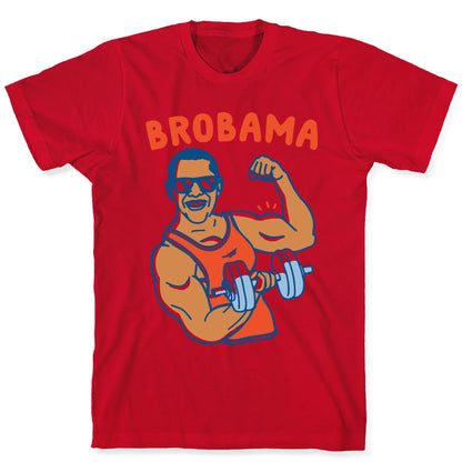 Brobama T-Shirt