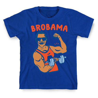 Brobama T-Shirt