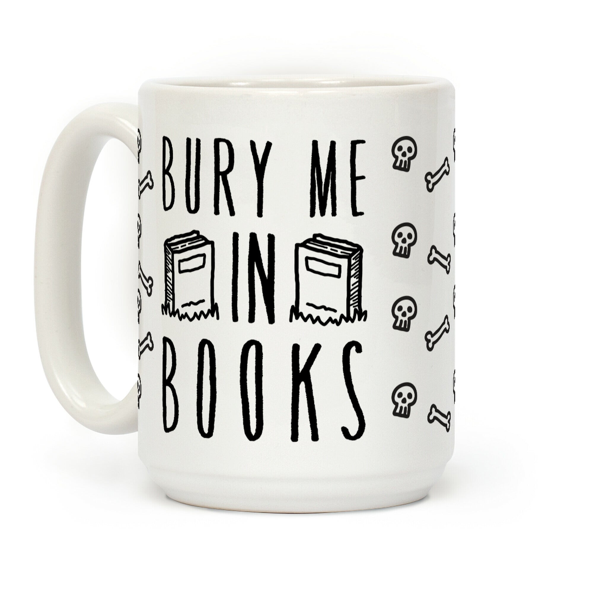 Bury Me In Books Coffee Mug