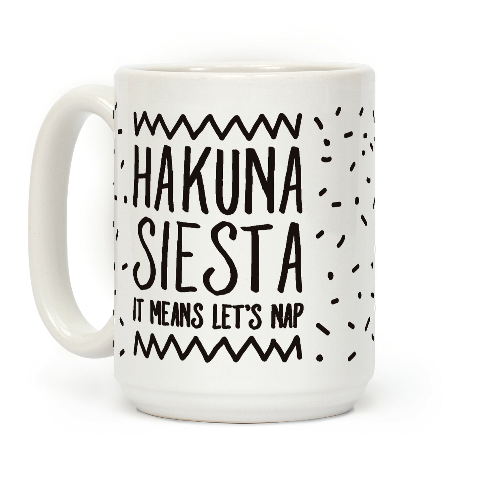 Hakuna Siesta Parody Coffee Mug