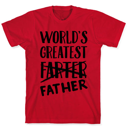 World's Greatest Farter T-Shirt