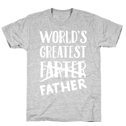 World's Greatest Farter T-Shirt