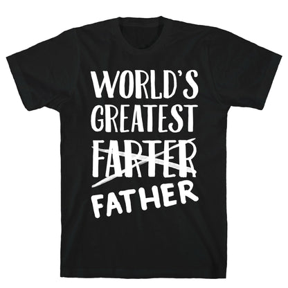 World's Greatest Farter T-Shirt