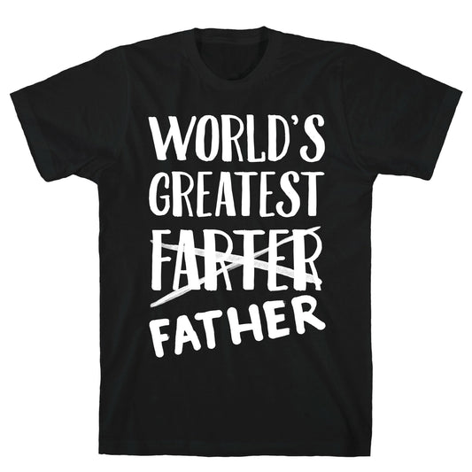 World's Greatest Farter T-Shirt
